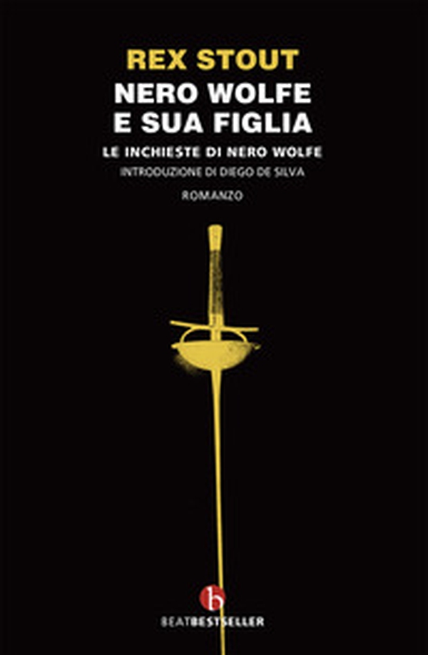 Nero Wolfe e sua figlia. Le inchieste di Nero Wolfe - Librerie.coop Nero Wolfe e sua figlia. Le inchieste di Nero Wolfe - Librerie.coop