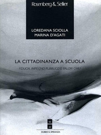 La cittadinanza a scuola. Fiducia, impegno politico e valori civici - Librerie.coop