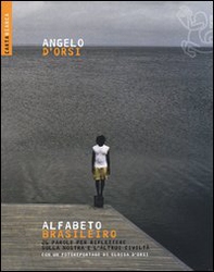 Alfabeto brasileiro. 26 parole per riflettere sulla nostra e l'altrui civiltà - Librerie.coop