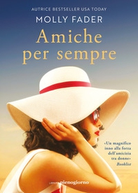 Amiche per sempre - Librerie.coop