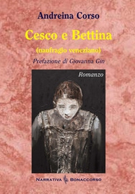 Cesco e Bettina (naufragio veneziano) - Librerie.coop