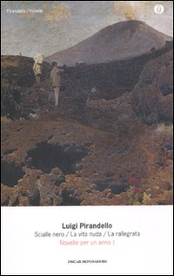 Novelle per un anno: Scialle nero-La vita nuda-La rallegrata - Librerie.coop Novelle per un anno: Scialle nero-La vita nuda-La rallegrata - Librerie.coop