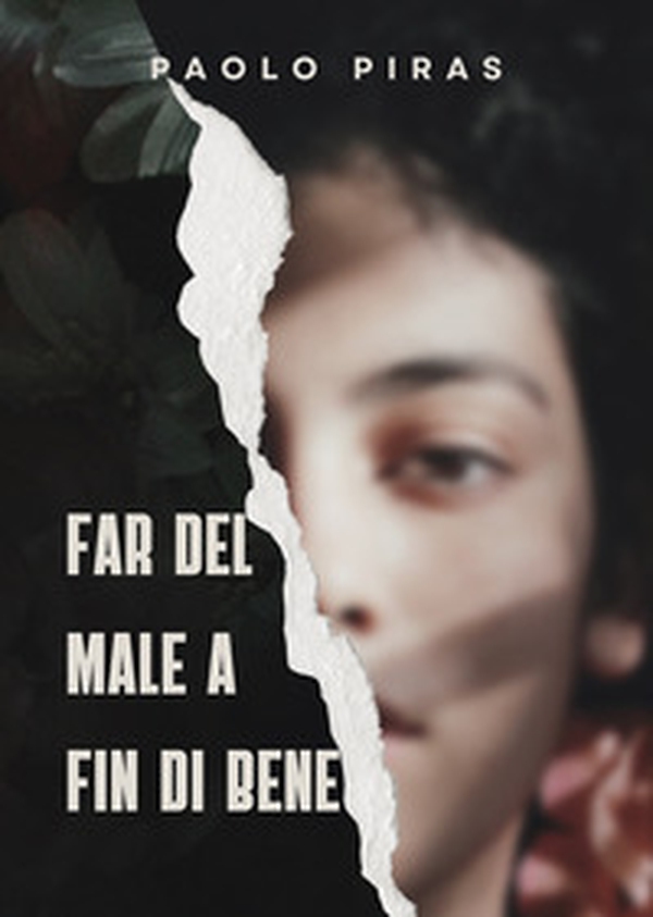 Far del male a fin di bene - Librerie.coop Far del male a fin di bene - Librerie.coop