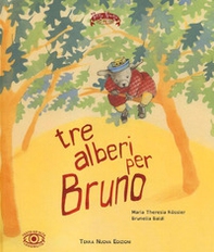 Tre alberi per Bruno - Librerie.coop