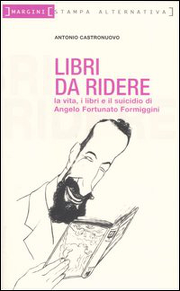 Libri da ridere. La vita, i libri e il suicidio di Angelo Fortunato Formiggini - Librerie.coop Libri da ridere. La vita, i libri e il suicidio di Angelo Fortunato Formiggini - Librerie.coop
