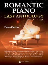 Romantic piano. Easy anthology - Librerie.coop