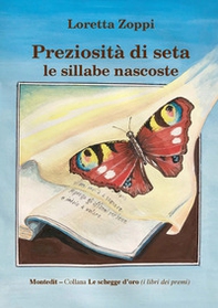 Preziosità di seta le sillabe nascoste - Librerie.coop
