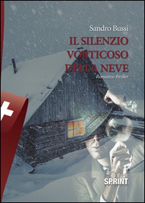 Il silenzio vorticoso della neve - Librerie.coop Il silenzio vorticoso della neve - Librerie.coop
