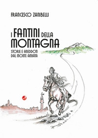 I fantini della montagna. Storie e aneddoti dal Monte Amiata - Librerie.coop I fantini della montagna. Storie e aneddoti dal Monte Amiata - Librerie.coop
