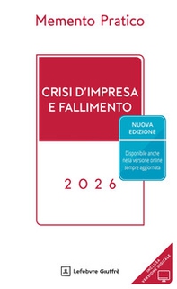 Memento pratico. Crisi d'impresa e fallimento 2026 - Librerie.coop