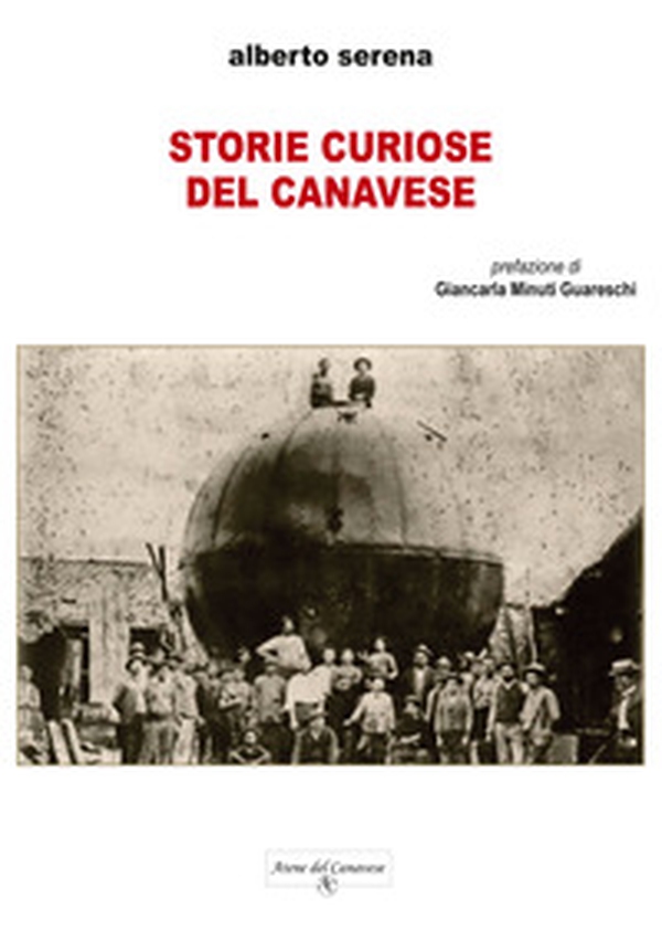 Storie curiose del Canavese - Librerie.coop Storie curiose del Canavese - Librerie.coop