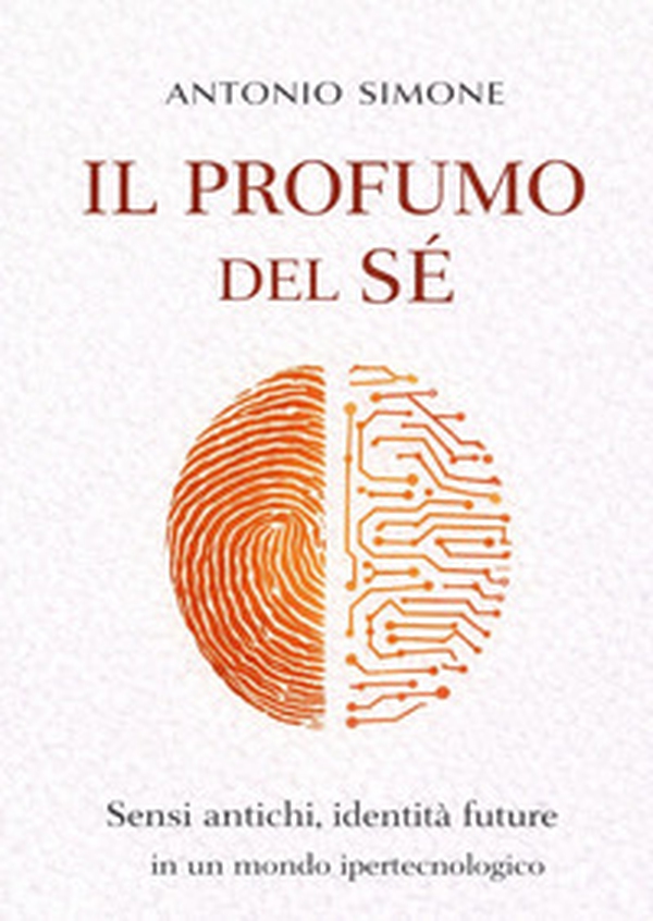 Il profumo del sè - Librerie.coop