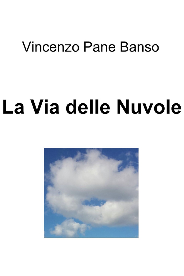 La Via delle Nuvole - Librerie.coop La Via delle Nuvole - Librerie.coop