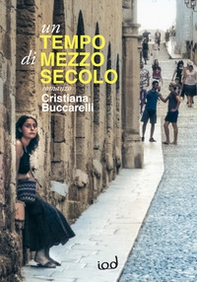 Un tempo di mezzo secolo - Librerie.coop