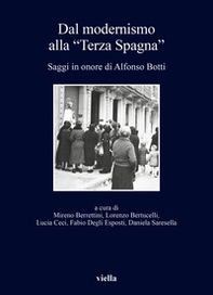 Dal modernismo alla «Terza Spagna». Saggi in onore di Alfonso Botti - Librerie.coop