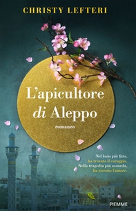 L'apicultore di Aleppo - Librerie.coop
