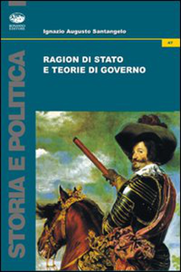 Ragion di stato e teorie di governo - Librerie.coop Ragion di stato e teorie di governo - Librerie.coop
