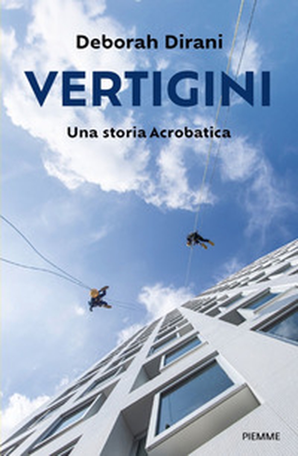 Vertigini. Una storia Acrobatica - Librerie.coop