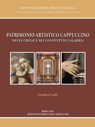 Patrimonio artistico cappuccino nelle chiese e nei conventi di Calabria - Librerie.coop