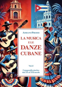 La musica e le danze cubane - Vol. 2 - Librerie.coop