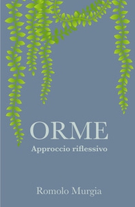 Orme. Approccio riflessivo - Librerie.coop
