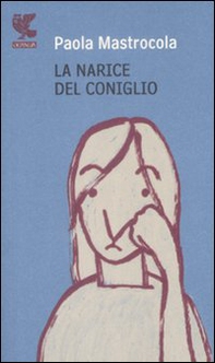 La narice del coniglio - Librerie.coop