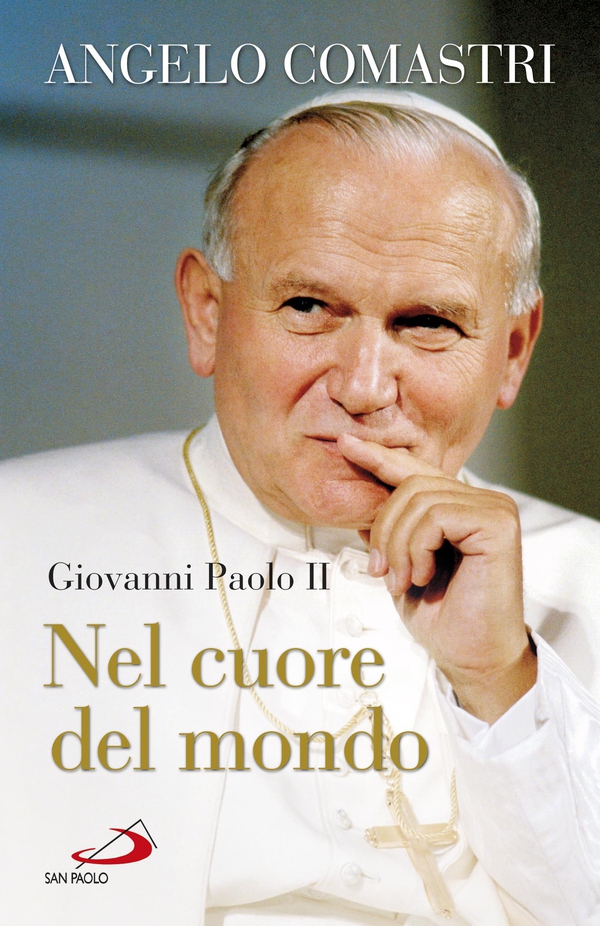 Giovanni Paolo II. Nel cuore del mondo - Librerie.coop Giovanni Paolo II. Nel cuore del mondo - Librerie.coop