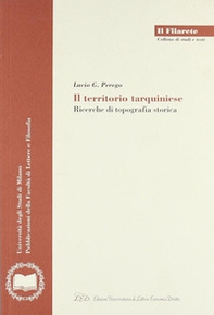 Il territorio tarquiniese. Ricerche di topografia storica - Librerie.coop
