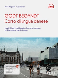 Godt begyndt. Corso di lingua danese. Livelli A1-A2+ del Quadro Comune Europeo di riferimento per le lingue - Librerie.coop Godt begyndt. Corso di lingua danese. Livelli A1-A2+ del Quadro Comune Europeo di riferimento per le lingue - Librerie.coop