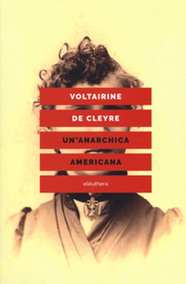 Un'anarchica americana - Librerie.coop Un'anarchica americana - Librerie.coop