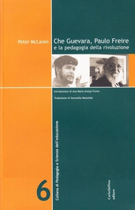 Che Guevara, Paulo Freire - Librerie.coop