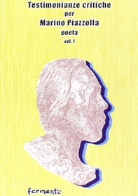 Testimonianze critiche per Marino Piazzolla poeta - Librerie.coop