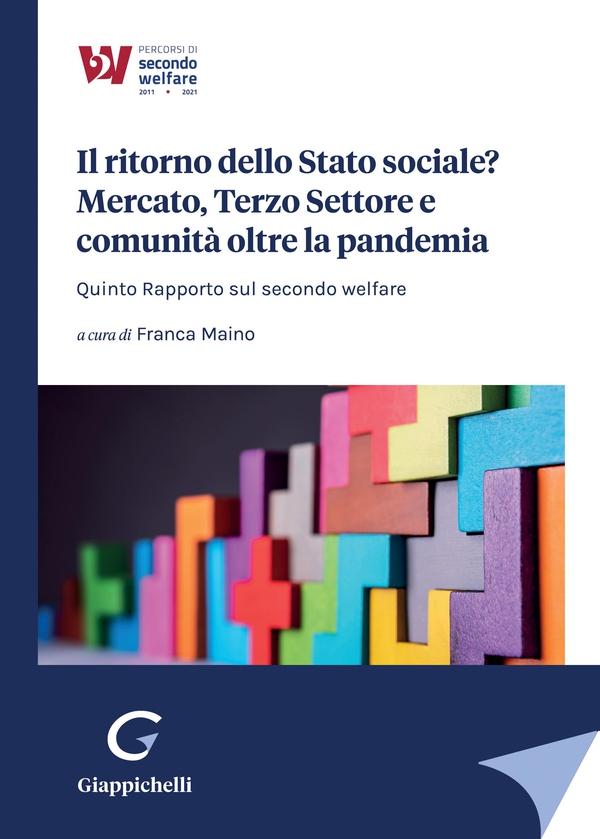 Il ritorno dello Stato sociale? Mercato, Terzo Settore e comunità oltre la pandemia - e-Book - Librerie.coop Il ritorno dello Stato sociale? Mercato, Terzo Settore e comunità oltre la pandemia - e-Book - Librerie.coop