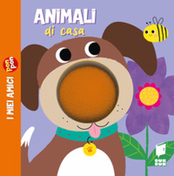 Animali di casa. I miei amici pon pon - Librerie.coop Animali di casa. I miei amici pon pon - Librerie.coop