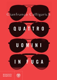 Quattro uomini in fuga - Librerie.coop Quattro uomini in fuga - Librerie.coop