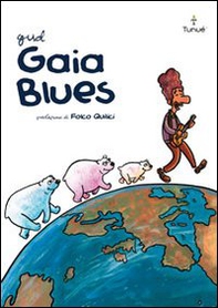 Gaia Blues - Librerie.coop Gaia Blues - Librerie.coop