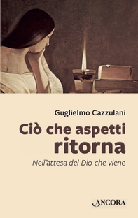 Ciò che aspetti ritorna - Librerie.coop