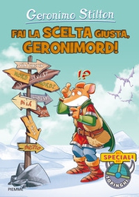 Fai la scelta giusta, Geronimord! - Librerie.coop Fai la scelta giusta, Geronimord! - Librerie.coop