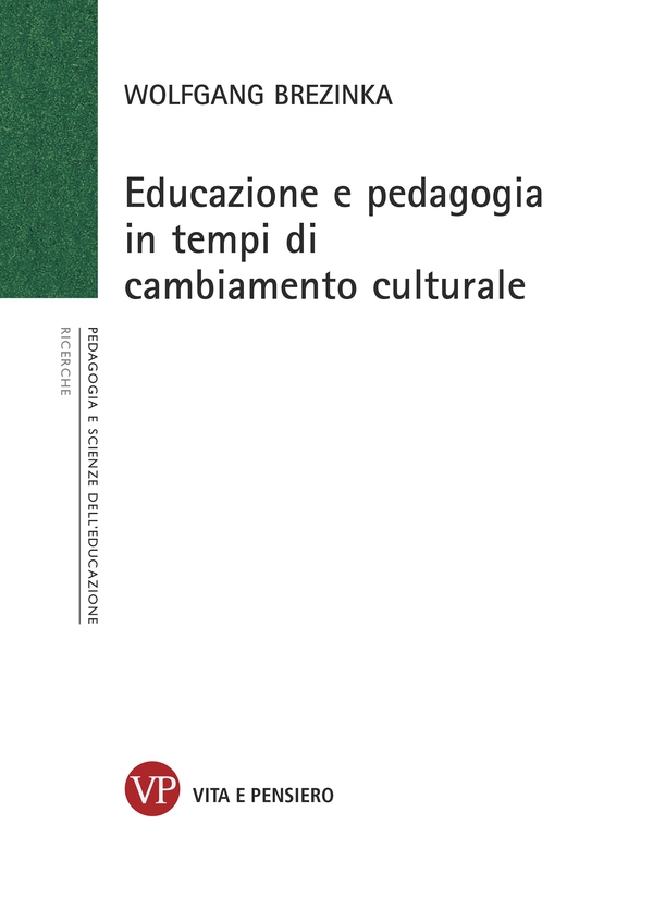 Educazione e pedagogia in tempi di cambiamento culturale - Librerie.coop Educazione e pedagogia in tempi di cambiamento culturale - Librerie.coop