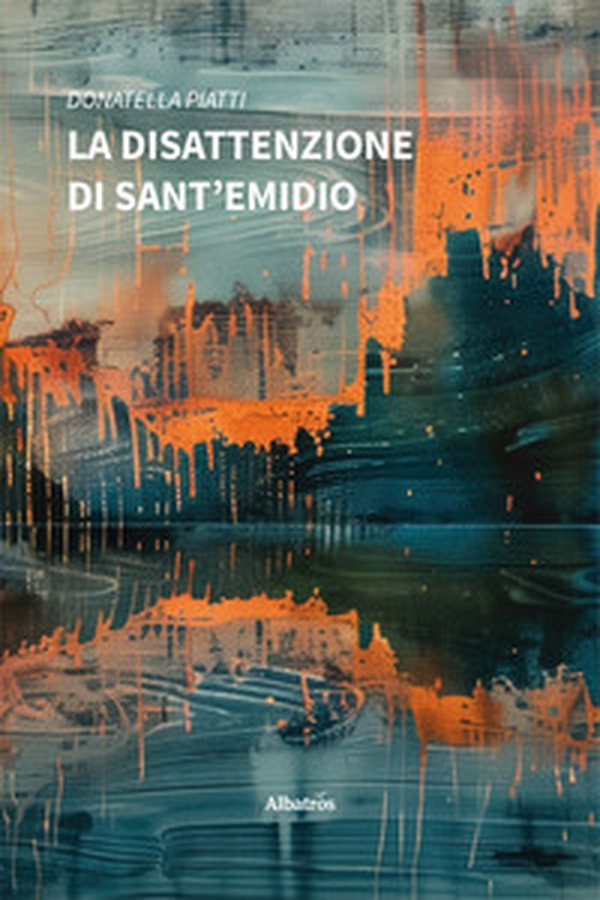 La disattenzione di Sant'Emidio - Librerie.coop La disattenzione di Sant'Emidio - Librerie.coop