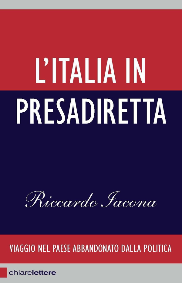 L'Italia in Presadiretta - Librerie.coop L'Italia in Presadiretta - Librerie.coop