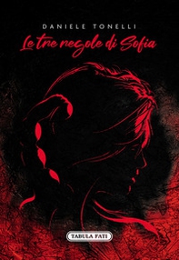 Le tre regole di Sofia - Librerie.coop Le tre regole di Sofia - Librerie.coop