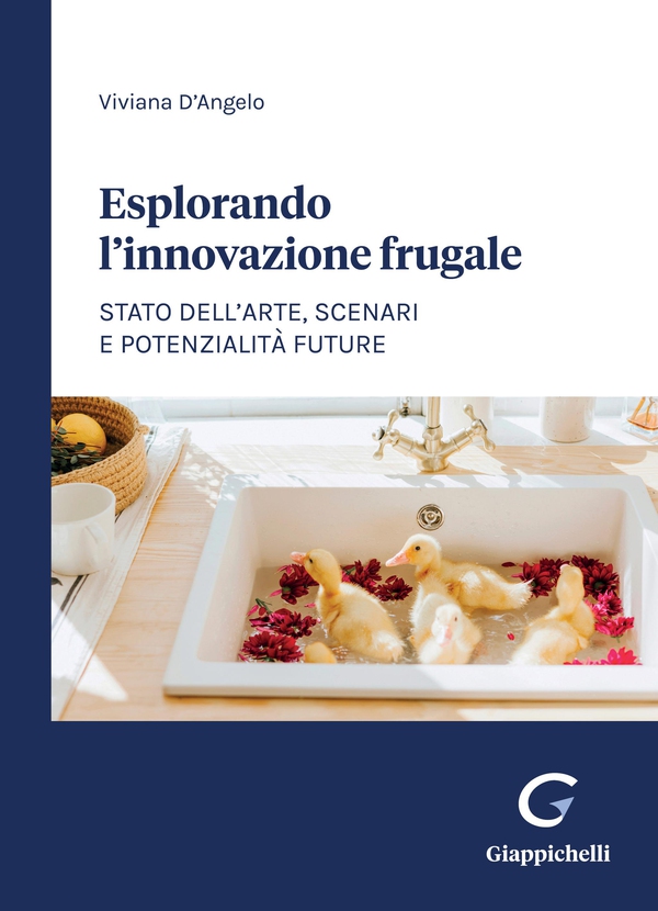 Esplorando l'innovazione frugale - e-Book - Librerie.coop Esplorando l'innovazione frugale - e-Book - Librerie.coop