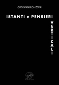 Istanti e pensieri verticali - Librerie.coop Istanti e pensieri verticali - Librerie.coop
