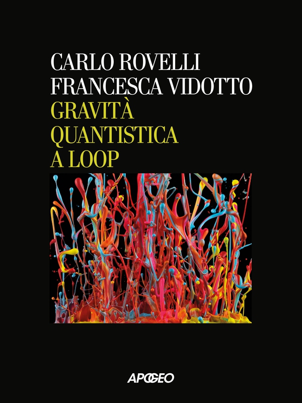 Gravità Quantistica a Loop - Librerie.coop