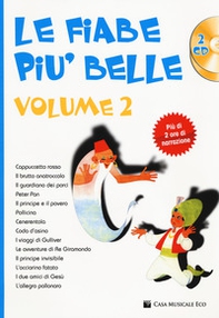 Le fiabe più belle. 2 con CD Audio - Librerie.coop