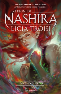 I Regni di Nashira - 4. Il destino di Cetus - Librerie.coop
