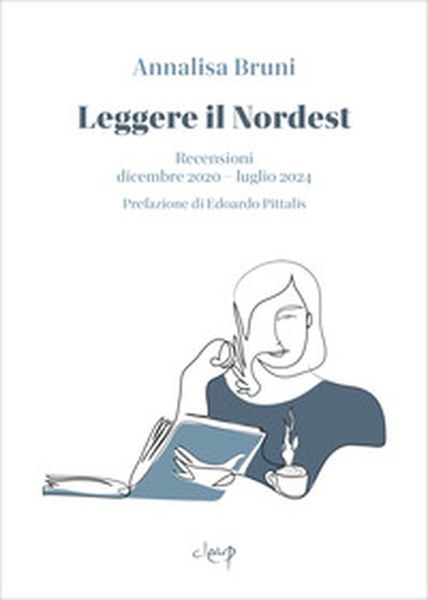 Leggere il Nordest. Recensioni dicembre 2020-luglio 2024 - Librerie.coop Leggere il Nordest. Recensioni dicembre 2020-luglio 2024 - Librerie.coop