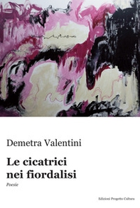 Le cicatrici nei fiordalisi - Librerie.coop