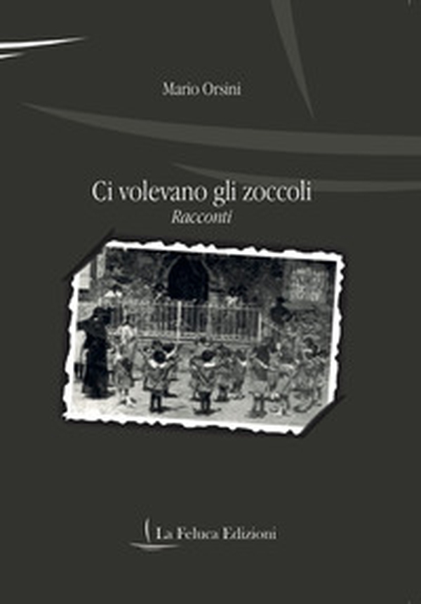 Ci volevano gli zoccoli - Librerie.coop Ci volevano gli zoccoli - Librerie.coop